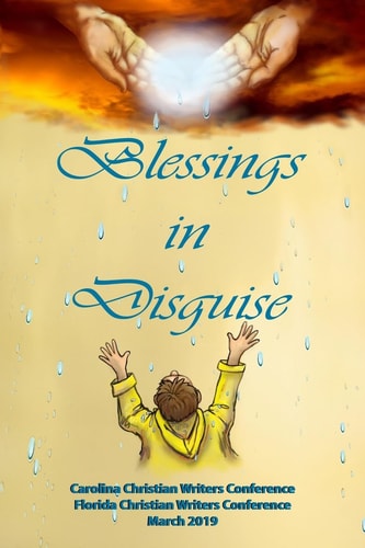 Blessings in Disguise Carolina Christian Writers Conference & Florida Christian Writers Conference