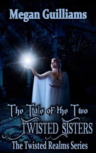 The Tale of Two Twisted Sisters