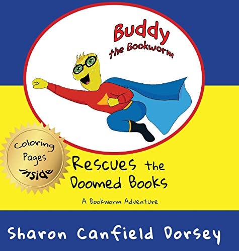 Buddy the Bookworm Rescues the Doomed Books