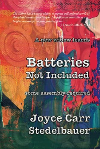 A New Widow Learns Batteries Not Included: Some Assembly Required