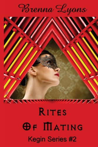 Rites of Mating Kegin Series: Earth-Born Lords #2