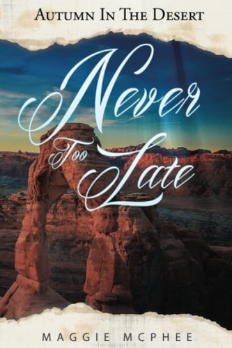Never Too Late