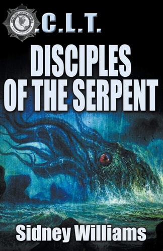 Disciples of the Serpent A Novel of the O.C.L.T.