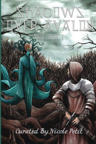 Shadows Over Avalon (Volume 1)