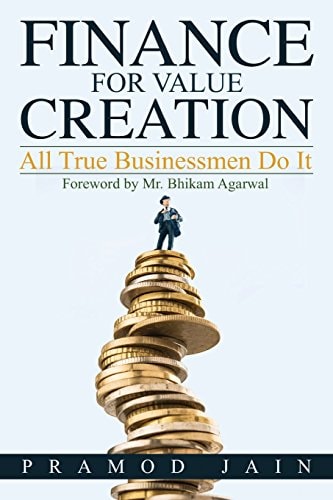 Finance for Value Creation All True Businessmen Do It