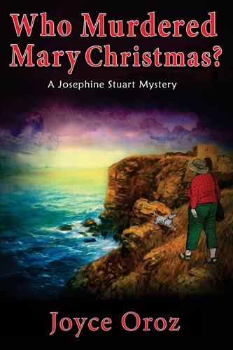 Who Murdered Mary Christmas? A Josephine Stuart Mystery