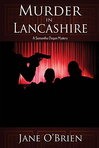 Murder in Lancashire A Samantha Degan Mystery