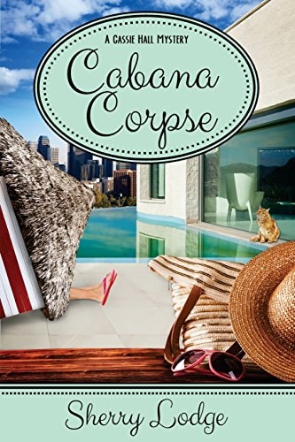 Cabana Corpse A Cassie Hall Mystery