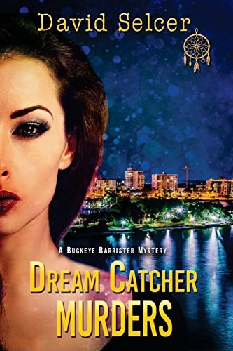 Dream Catcher Murders A Buckeye Barrister Mystery