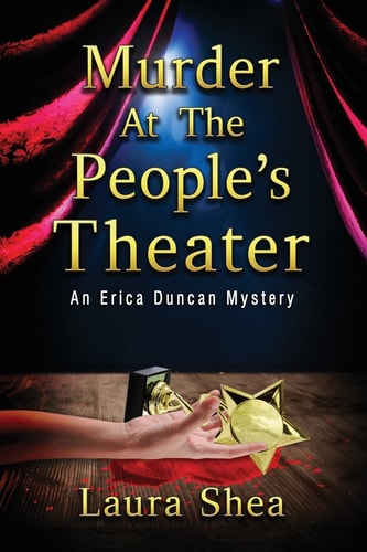 Murder at the People's Theater An Erica Duncan Mystery