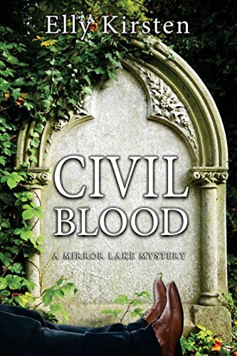 Civil Blood A Mirror Lake Mystery