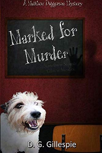 Marked for Murder A Matthew Diggerson Mystery