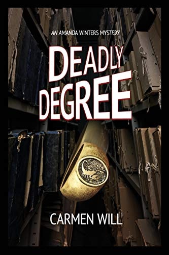 Deadly Degree An Amanda Winters Mystery