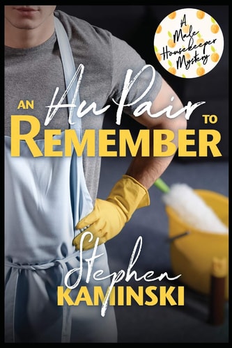 An Au Pair to Remember A Male Housekeeper Mystery