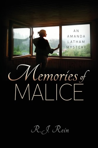 Memories of Malice An Amanda Latham Mystery