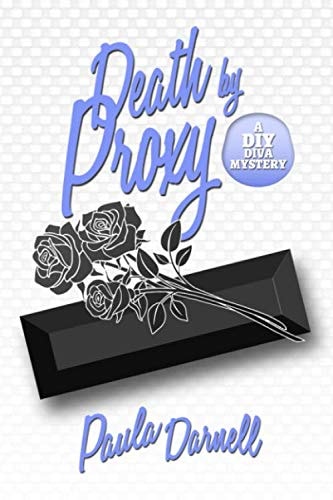 Death by Proxy A DIY Diva Mystery