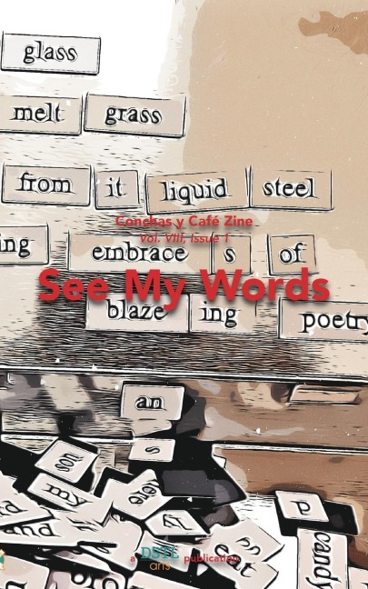 See My Words: Conchas y Café Zine; Vol. 8, Issue 1