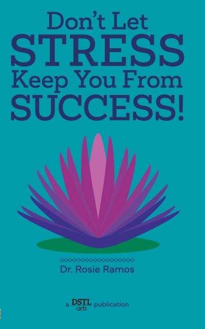 Dont Let Stress Keep You from Success!