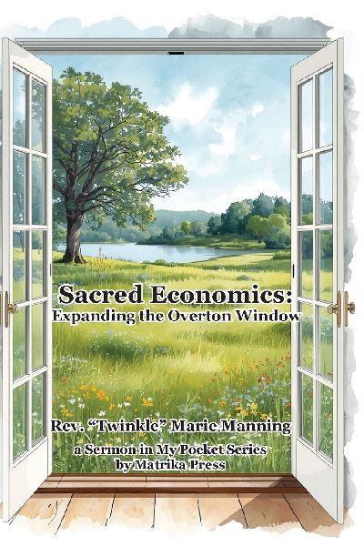 Sacred Economics: Expanding the Overton Window