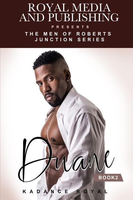 Duane: Book 2 of the Men of Roberts Junction Series