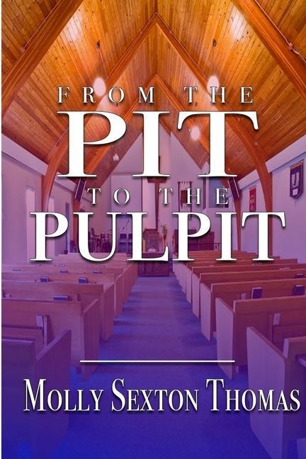 From the Pit to the Pulpit
