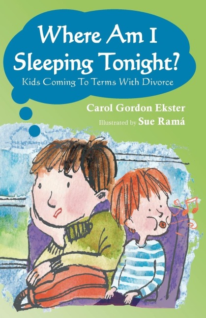 Where Am I Sleeping Tonight?: Kids Coming To Terms With Divorce