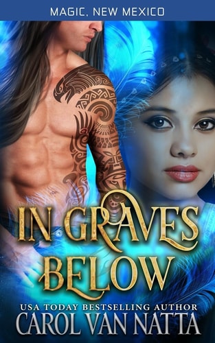 In Graves Below Magic, New Mexico