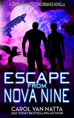 Escape from Nova Nine A Space Opera Adventure with Romance, Pirates, and Pets