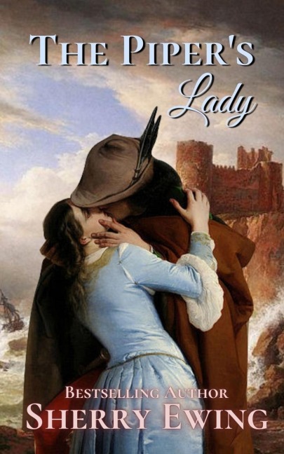 The Pipers Lady: A Medieval Romance