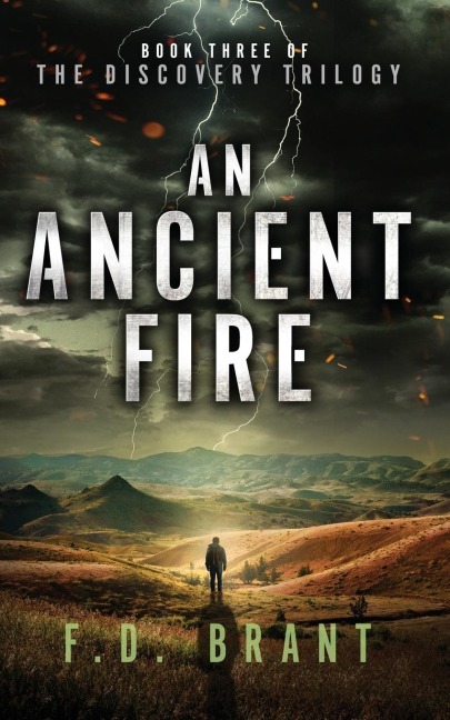 An Ancient Fire: Book Three of the Discovery Trilogy
