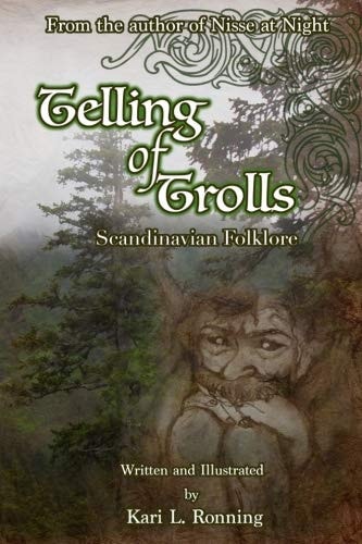 Telling of Trolls Scandinavian Folklore