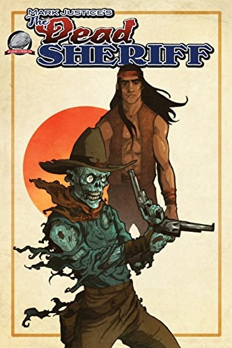 Mark Justice's The Dead Sheriff Zombie Damnation
