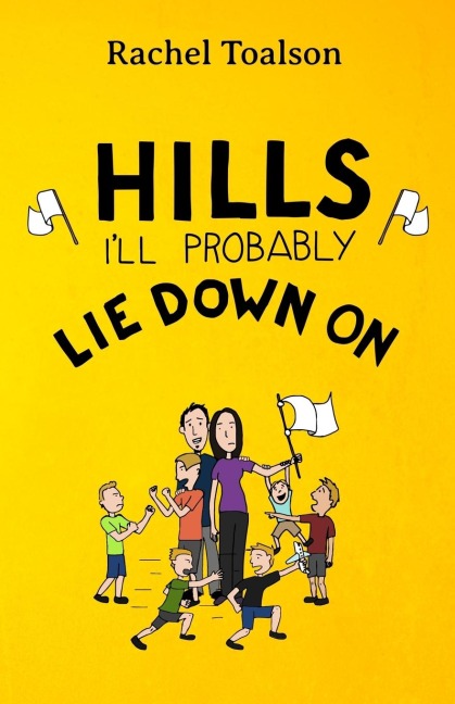 Hills Ill Probably Lie Down On