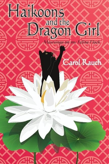 Haikoons and the Dragon Girl: Mewsings on my Feline Flock