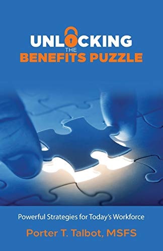 Unlocking the Benefits Puzzle Powerful Strategies for Today's Workforce