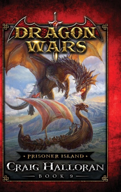 Prisoner Island: Dragon Wars  - Book 9