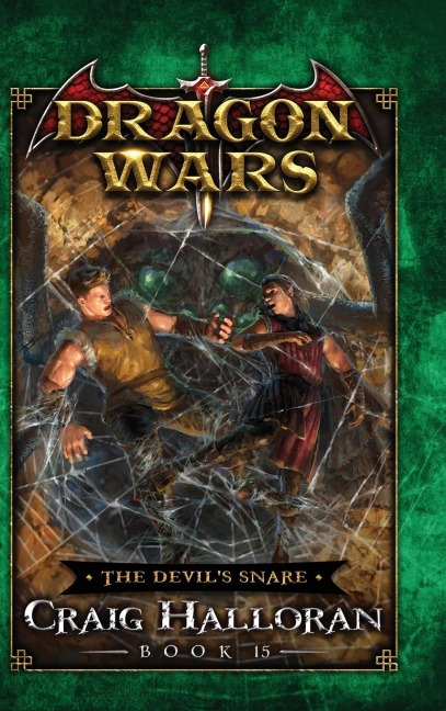 The Devils Snare: Dragon Wars - Book 15
