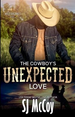 The Cowboys Unexpected Love: Wade and Sierra