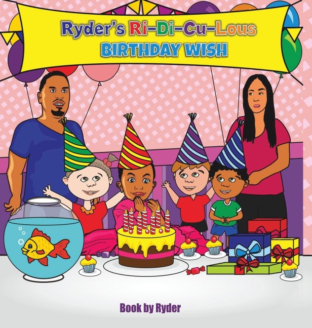 Ryders Ri-Di-Cu-Lous Birthday Wish