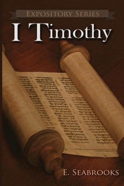 I Timothy: A Literary Commentary on Paul the Apostles First Letter to Timothy