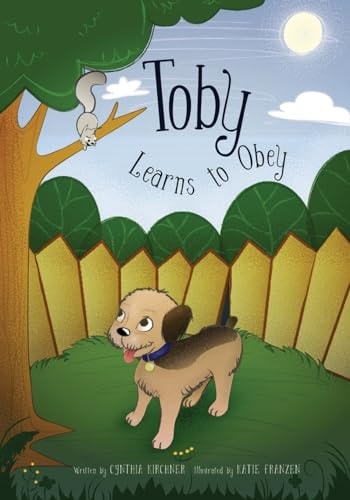 Toby Learns to Obey It Is Better to Obey