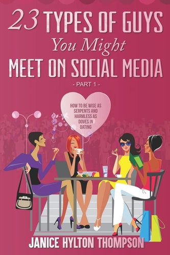 23 Types of Guys You Might Meet on Social Media How to Be Wise as Serpents and Harmless of Doves