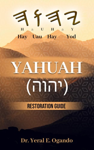 Yahuah (יהוה) Restoration Guide