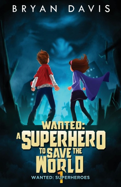 Wanted: A Superhero to Save the World