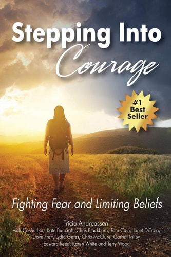 Stepping Into Courage Fighting Fear and Limiting Beliefs