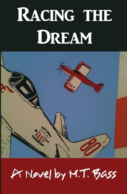 Racing the Dream: Fly Low...Fly Fast...and Turn Left...