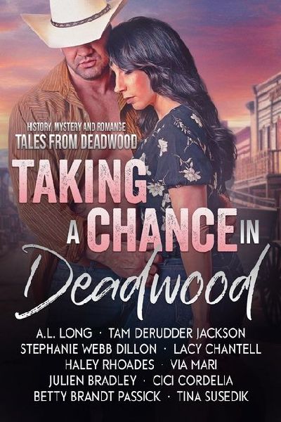Taking a Chance in Deadwood
