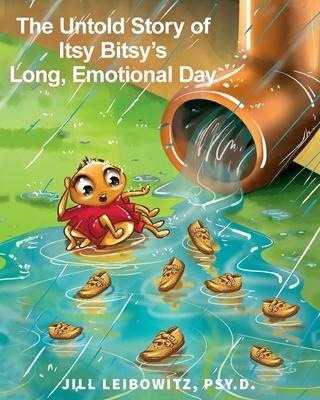 The Untold Story of Itsy Bity's Long Emotional Day