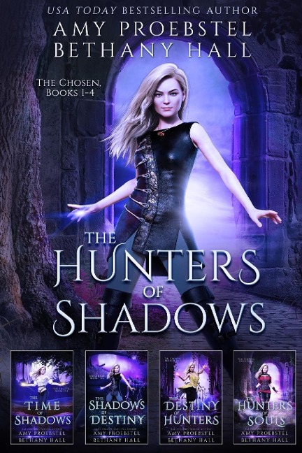 The Hunters of Shadows: : The Chosen: Books 1-4