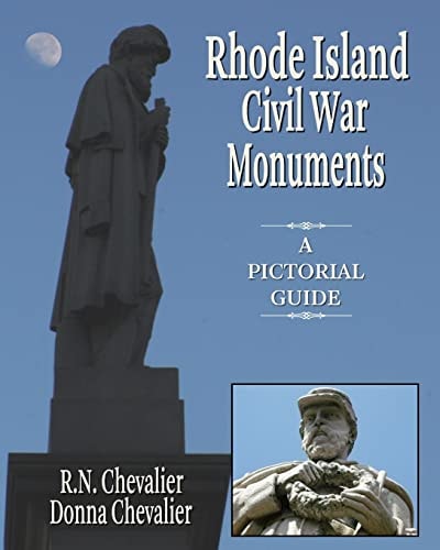 Rhode Island Civil War Monuments A Pictorial Guide